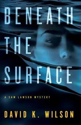 Sub suprafață - Beneath the Surface