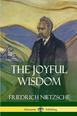 Înțelepciunea veselă - The Joyful Wisdom