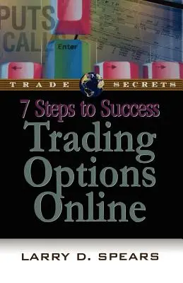 7 pași către succes în tranzacționarea online a opțiunilor - 7 Steps to Success Trading Options Online