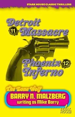 Lupul singuratic #11: Detroit Massacre / Lone Wolf #12: Phoenix Inferno - Lone Wolf #11: Detroit Massacre / Lone Wolf #12: Phoenix Inferno