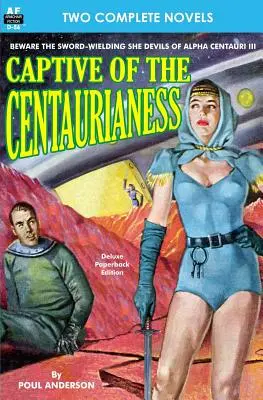 Captiva Centaurianei & O prințesă de pe Marte - Captive of the Centaurianess & A Princess of Mars