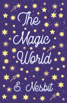 Lumea magică - The Magic World