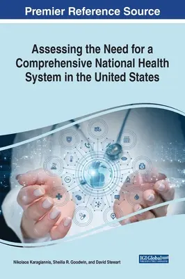 Evaluarea necesității unui sistem național de sănătate cuprinzător în Statele Unite - Assessing the Need for a Comprehensive National Health System in the United States