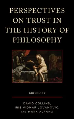 Perspective asupra încrederii în istoria filosofiei - Perspectives on Trust in the History of Philosophy