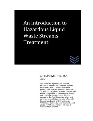 O introducere în tratarea fluxurilor de deșeuri lichide periculoase - An Introduction to Hazardous Liquid Waste Streams Treatment