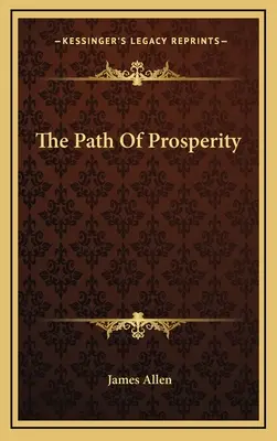 Calea prosperității - The Path Of Prosperity