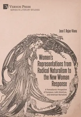 Reprezentări ale femeilor de la naturalismul radical la New Woman Response - Women's Representations from Radical Naturalism to the New Woman Response
