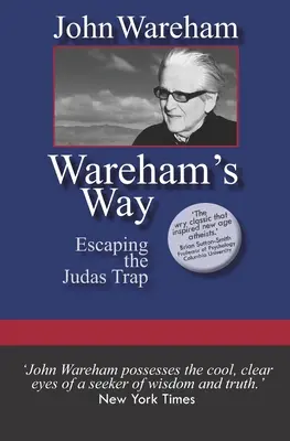 Calea lui Wareham: Evadarea din capcana lui Iuda - Wareham's Way: Escaping the Judas Trap