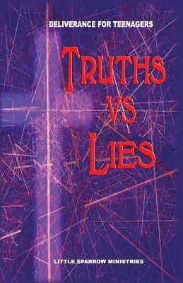 Adevăruri vs. minciuni - Truths vs. Lies