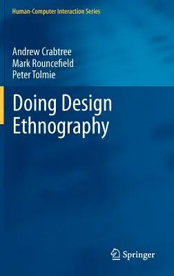 Realizarea etnografiei designului - Doing Design Ethnography