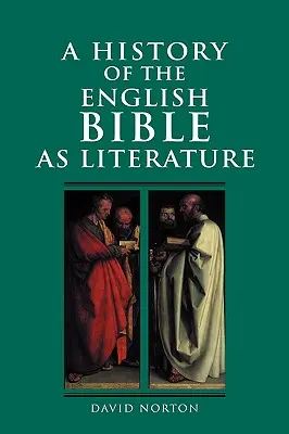 O istorie a Bibliei engleze ca literatură - A History of the English Bible as Literature