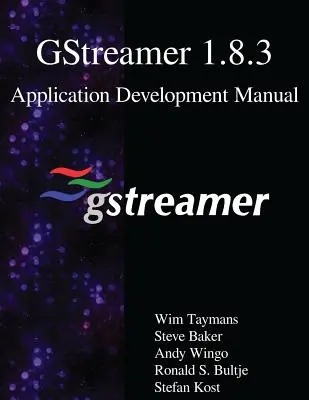 Manual de dezvoltare a aplicației GStreamer 1.8.3 - GStreamer 1.8.3 Application Development Manual