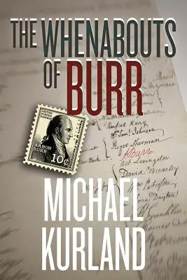 Unde se află Burr (The Whenabouts of Burr) - The Whenabouts of Burr