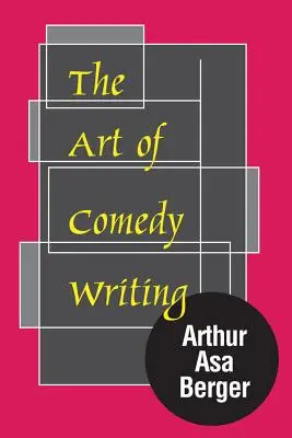 Arta de a scrie comedii - The Art of Comedy Writing