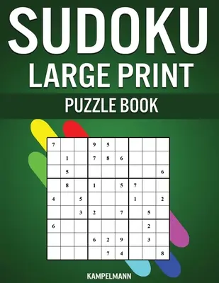 Sudoku Large Print Puzzle Book: 200 de sudoku-uri ușoare, medii și grele cu instrucțiuni și soluții - Large Print - Sudoku Large Print Puzzle Book: 200 Easy, Medium and Hard Sudokus with Instructions and Solutions - Large Print
