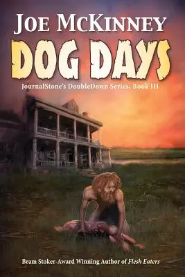 Dog Days - Trecere mortală - Dog Days - Deadly Passage