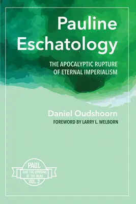 Eshatologia paulină - Pauline Eschatology