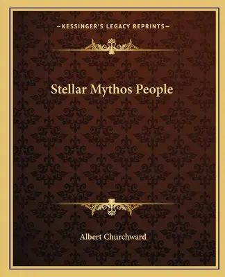 Oamenii mitului stelar - Stellar Mythos People
