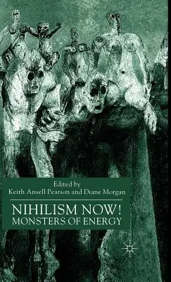 Nihilismul acum! Monștri ai energiei - Nihilism Now!: Monsters of Energy