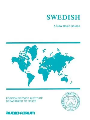 Suedeză: Un nou curs de bază - Swedish: A New Basic Course