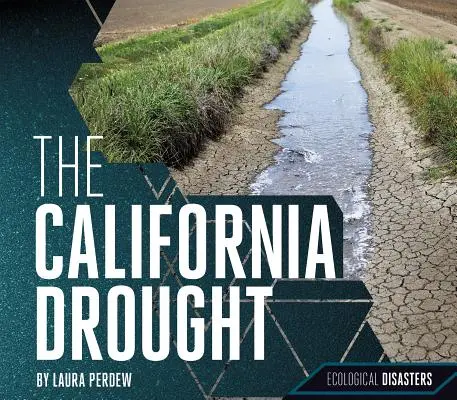 Seceta din California - The California Drought
