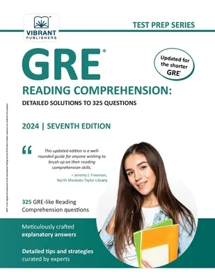 GRE Reading Comprehension: Soluții detaliate la 325 de întrebări - GRE Reading Comprehension: Detailed Solutions to 325 Questions