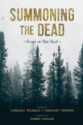 Invocarea morților: Eseuri despre Ron Rash - Summoning the Dead: Essays on Ron Rash