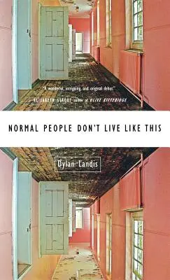 Oamenii normali nu trăiesc așa - Normal People Don't Live Like This