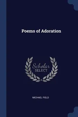 Poeme de adorație - Poems of Adoration