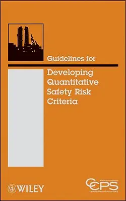 Orientări pentru elaborarea criteriilor cantitative de risc pentru siguranță - Guidelines for Developing Quantitative Safety Risk Criteria