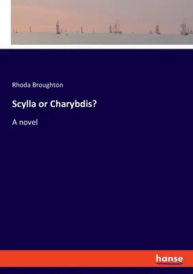 Scylla sau Charybdis? - Scylla or Charybdis?