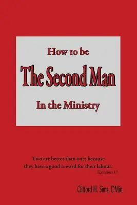 Cum să fii al doilea om în slujire - How to Be the Second Man in the Ministry