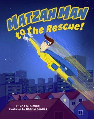 Omul Matzah la salvare! - Matzah Man to the Rescue!