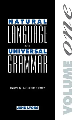 Limbaj natural și gramatică universală: Volumul 1: Eseuri în teoria lingvistică - Natural Language and Universal Grammar: Volume 1: Essays in Linguistic Theory