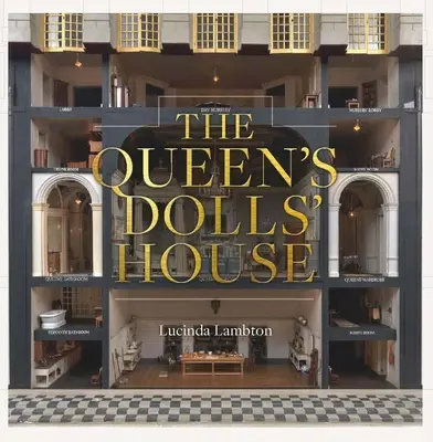 The Queen's Dolls' House (Casa de păpuși a reginei) - The Queen's Dolls' House