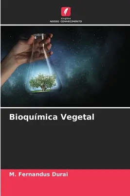 Bioqumica vegetală - Bioqumica Vegetal