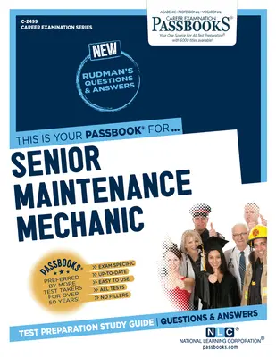 Mecanic principal de întreținere (C-2499): Passbooks Study Guide Volume 2499 - Senior Maintenance Mechanic (C-2499): Passbooks Study Guide Volume 2499
