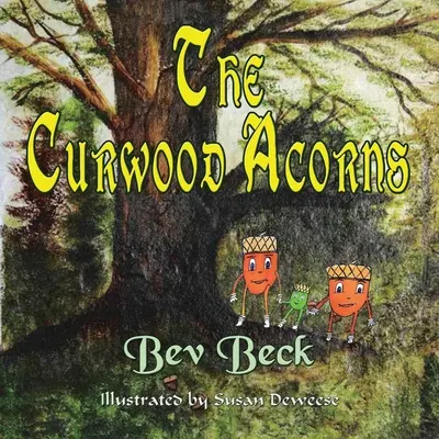 Ghindele Curwood (The Curwood Acorns) - The Curwood Acorns