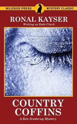 Country Coffins: Un mister de Ken Svederup - Country Coffins: A Ken Svederup Mystery