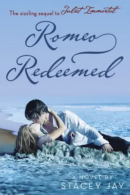 Romeo răscumpărat - Romeo Redeemed