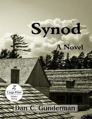 Sinod: Un roman (Large Print) - Synod: A Novel (Large Print)