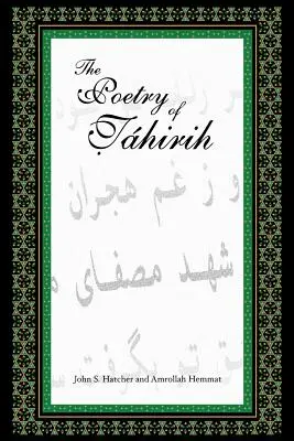 Poezia lui Tahirih - The Poetry of Tahirih