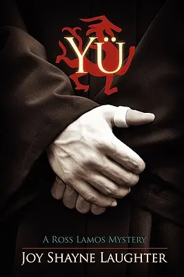 Yu; Un mister Ross Lamos - Yu; A Ross Lamos Mystery