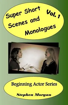 Scene și monologuri super scurte Vol. 1 - Super Short Scenes and Monologues Vol. 1