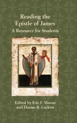 Citirea Epistolei lui Iacov: O resursă pentru elevi - Reading the Epistle of James: A Resource for Students