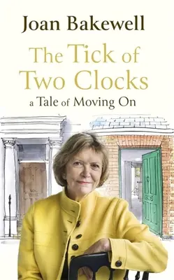 Tic-tac a două ceasuri: O poveste despre mersul mai departe - The Tick of Two Clocks: A Tale of Moving on