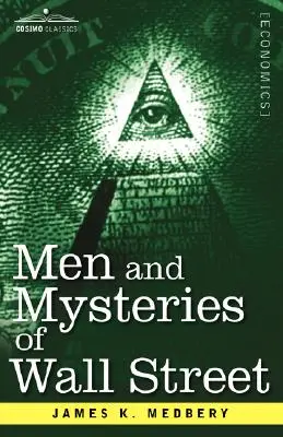 Oameni și mistere de pe Wall Street - Men and Mysteries of Wall Street