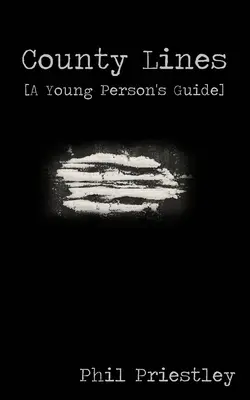County Lines - Ghidul unui tânăr - County Lines - A Young Person's Guide