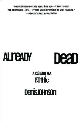 Already Dead: Un gotic californian - Already Dead: A California Gothic