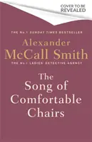Cântecul scaunelor confortabile - Song of Comfortable Chairs
